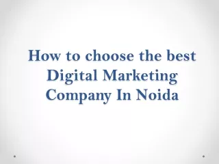 How to choose the best Digital Marketing Company