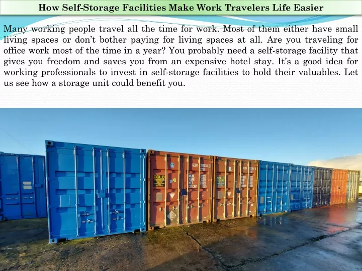 how self storage facilities make work travelers