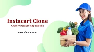 instacart clone grocery delivery app solution