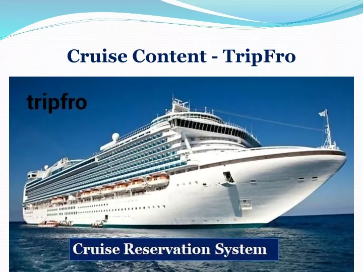 cruise content tripfro