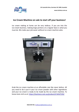 Ice Cream Machine on sale to start off your business!
