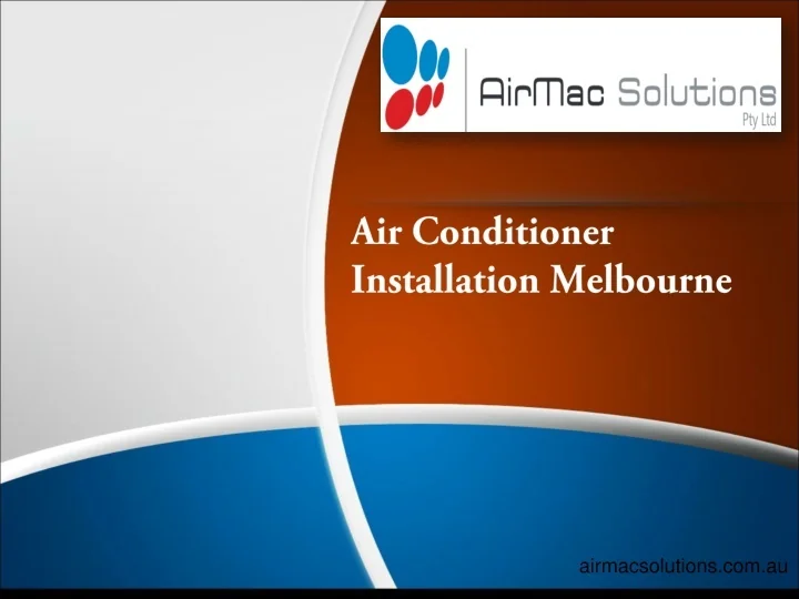 PPT Air Conditioner Installation Melbourne PowerPoint Presentation