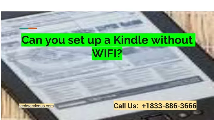 can you set up a kindle without wifi
