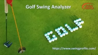 Golf Swing Analyzer - Swing Profile