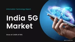 India 5G Market Dynamics, Share, Scope, Growth Trends Analysis to 2027
