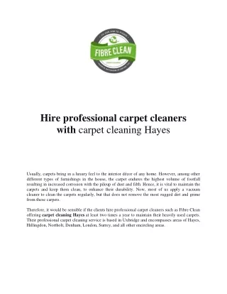 Hire professional carpet cleaners with carpet cleaning Hayes