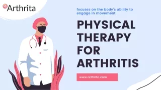 Physical Therapy For Arthritis - Arthrita