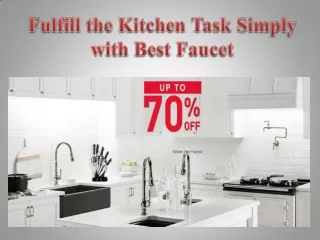 Fulfill the Kitchen Task Simply with Best Faucet