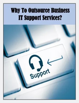 PDF: Why To Outsource Business IT Support Services?