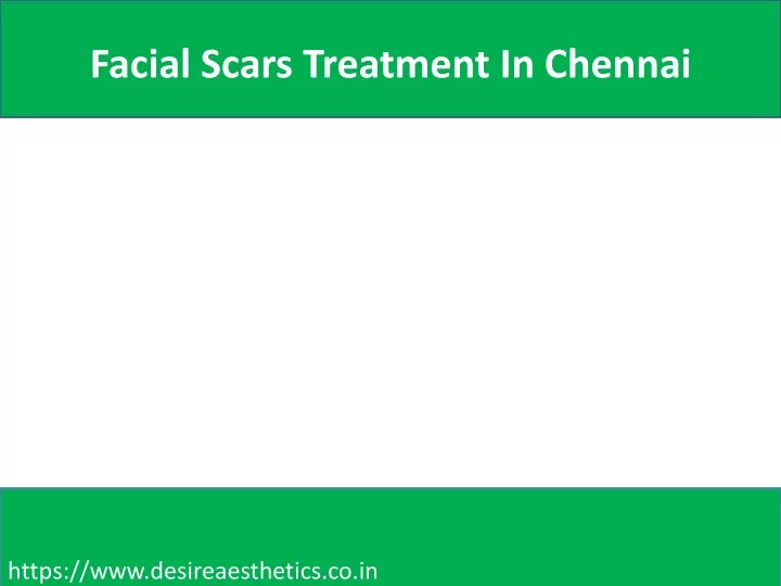 facial scars treatment in chennai