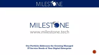 Milestone Technologies