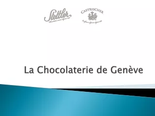 La Chocolaterie de Genève