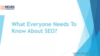 What Everyone Needs To Know About SEO-18-may