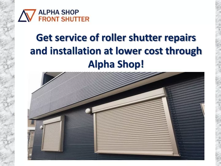 get service of roller shutter repairs