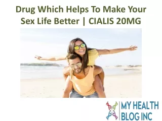 Drug Which Helps To Make Your Sex Life