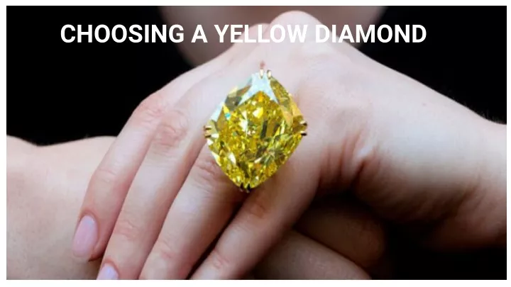 choosing a yellow diamond