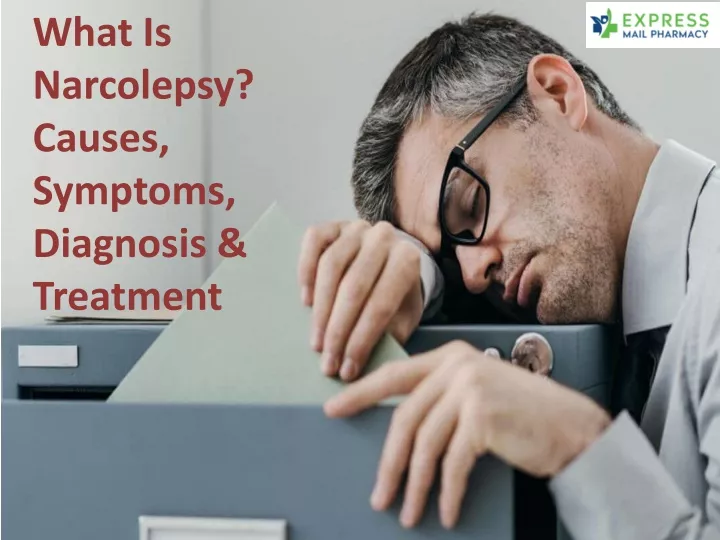 what is narcolepsy causes symptoms diagnosis
