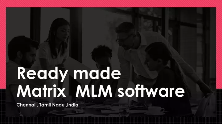 ready made matrix mlm software