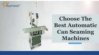 choose the best automatic can seaming machines