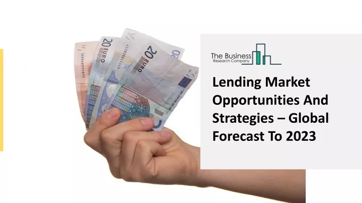 lending market opportunities and strategies