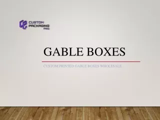 gable boxes