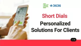 Short Dial - Best Way Connect With Customers Remotely