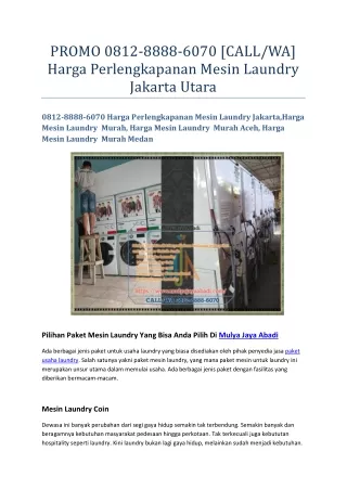 PROMO 0812-8888-6070 [CALLWA] Harga Perlengkapanan Mesin Laundry Jakarta Utara