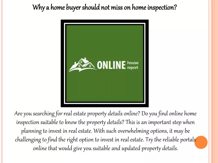 why a home buyer should not miss on home