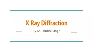 X Ray Diffraction