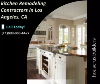 kitchen Remodeling Contractors in Los Angeles, CA