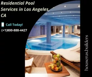 Residential Pool Services in Los Angeles, CA