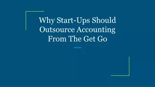 why start ups should outsource accounting from the get go