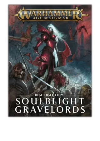 [PDF] Free Download Battletome: Soulblight Gravelords By Games Workshop
