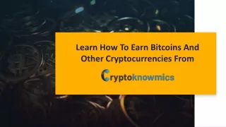 learn how to earn bitcoins and other