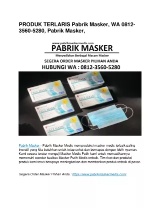 PRODUK TERLARIS Pabrik Masker, WA 0812-3560-5280, Pabrik Masker,