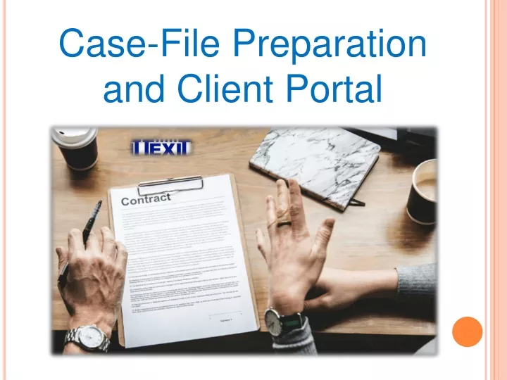 case file preparation and client portal