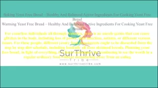 baking yeast free bread healthy and balanced