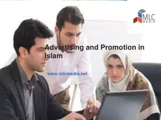 Advertising and Promotion in Islam - www.mlcmedia.net