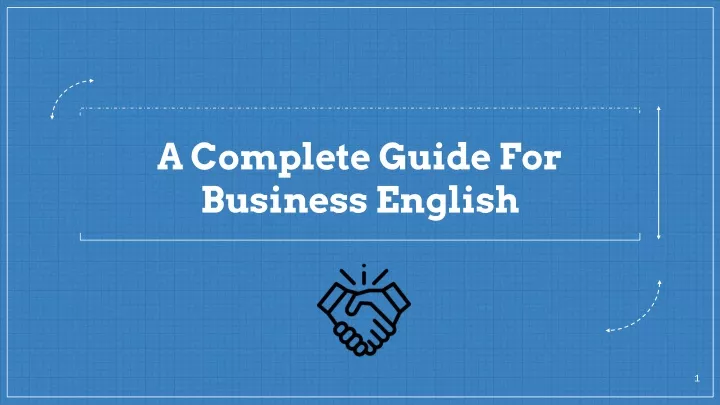 PPT - A Complete Guide For Business English PowerPoint Presentation ...