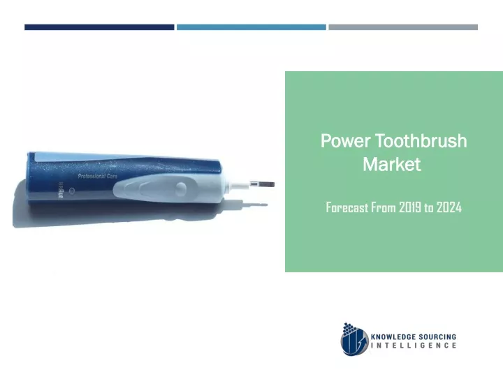 power toothbrush market forecast from 2019 to 2024
