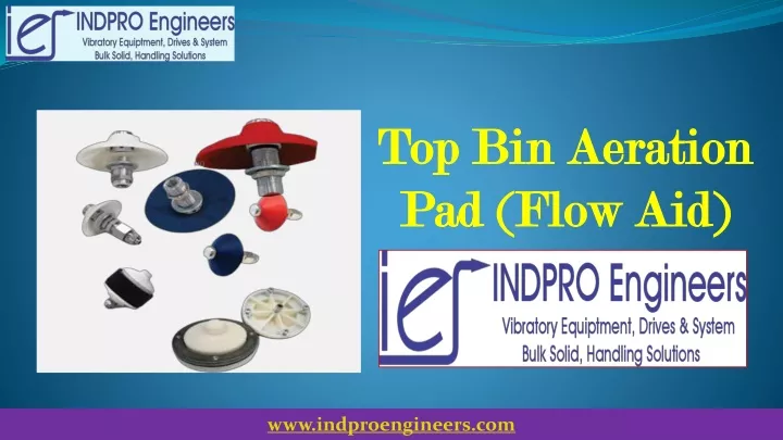 top bin aeration pad flow aid