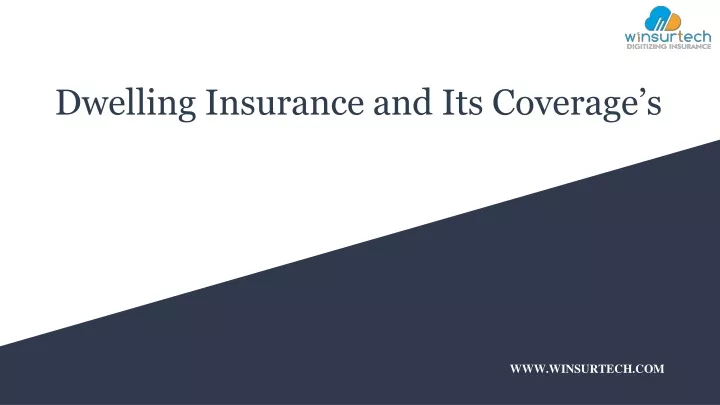 dwelling insurance and its coverage s