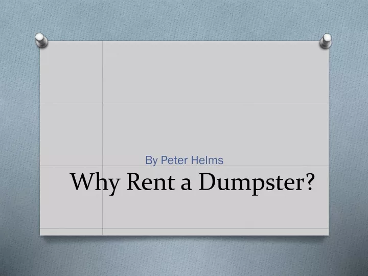 why rent a dumpster