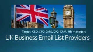 List of UK Business Executives- Target: CMO, CIO, CRM managers