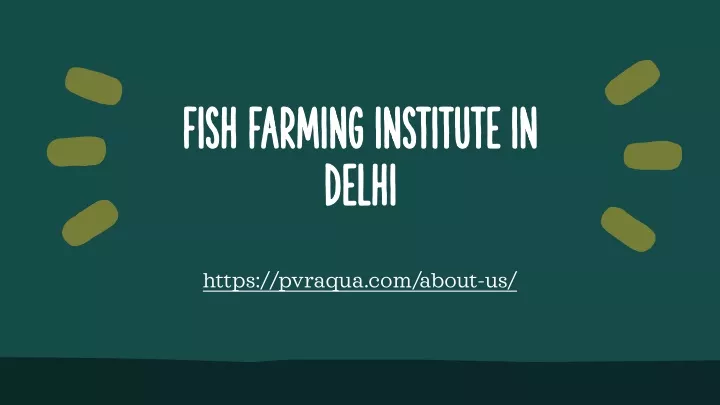 fish farming institute in delhi