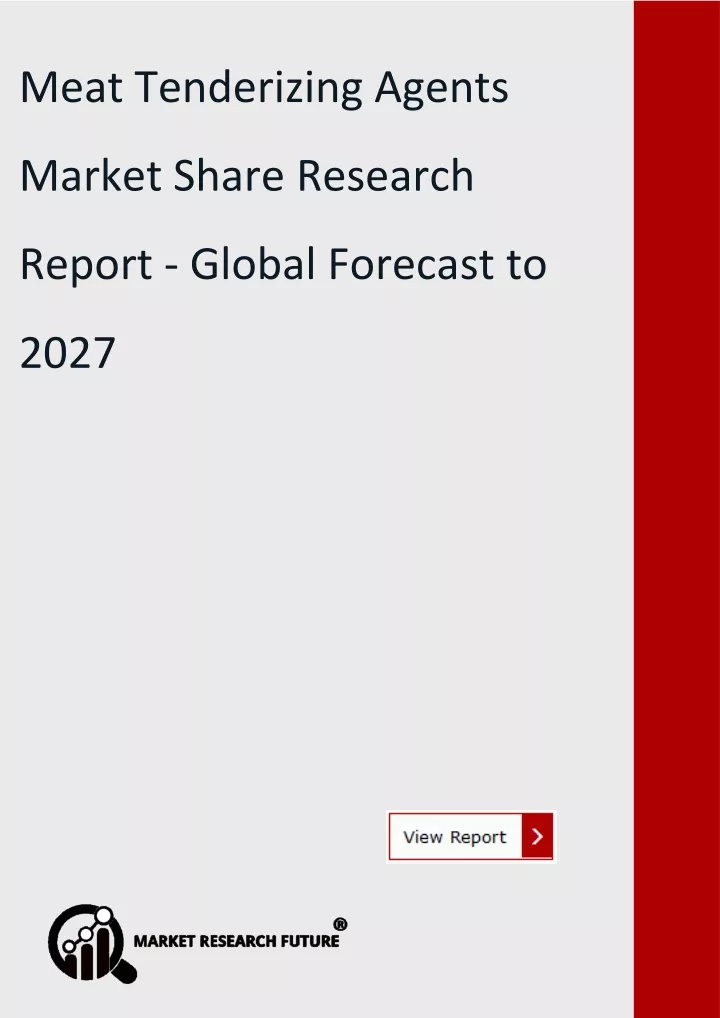 meat tenderizing agents market share research