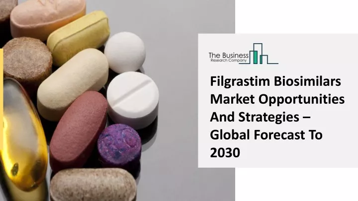 filgrastim biosimilars market opportunities