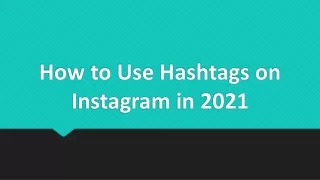 How to Use Hashtags on Instagram