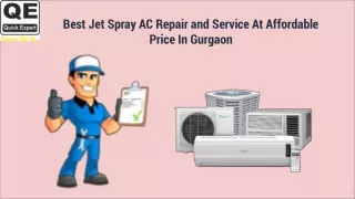 Best Jet Spray AC Repair and Service At Affordable Price In Gurgaon