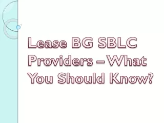 lease bg sblc providers what you should know